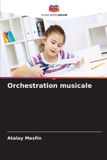Orchestration Editions Notre Savoir Orchestration musicale Paperback