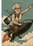 La BoD - Books on Demand La viajera peculiar Paperback