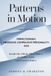 Patterns in Motion: Perfectionism, Obsessive-Compulsive Personality, OCD: Inside the Minds That Thrive on Order, Lists, and Unseen Rules