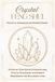 Crystal Feng Shui Practical Workbook for Modern Homes
