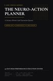 The Neuro-Action Planner: The 90-Day Brain-Based Execution System for High Performers — Stop Relying on Motivation and Start Engineering Results