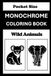 Monochrome Monochrome Coloring Book Wild Animals Pocket Size