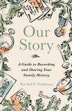 Our Simon & Schuster Our Story: A Guide to Recording and Sharing Your Family History Hardcover