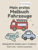Mein erstes Malbuch – Fahrzeuge