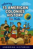 Unboring A Visual Learning Guide to American History- Unboring 13 American Colonies History for Kids