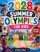 2028 SUMMER OLYMPICS FOR KIDS: Fun Facts, Sports, Athletes, Trivia Quizzes and Activity Games for Young fans
