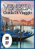 Venezia Travel Guide 2027