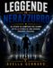 Leggende in Nerazzurro: 53 storie di campioni che hanno fatto la storia di una grande squadra italiana