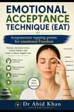 Emotional Independently Published Emotional Acceptance Technique Paperback
