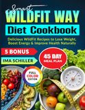Smart WildFit Way Diet Cookbook