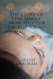 The Libri GmbH The Story of One Single Mom and Her Backup Squad