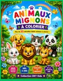 Animaux Cute Animals Coloring Book: Over 30 Adorable Baby Animals to Color!