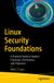 Linux Apress Linux Security Foundations Paperback