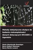 Metody statystyczne slużące do badania niekompletności danych dotyczących HIV/AIDS w Ugandzie