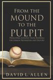 From Legacy Ink From the Mound to the Pulpit: Preaching Lessons from Baseball for Sermon Preparation and Delivery Paperback