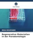 Regenerative OmniScriptum SRL Regenerative Materialien in der Parodontologie Paperback