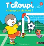 T'choupi Nathan T'choupi champion de foot - Dès 2 ans: 62