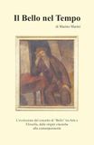 Il Bello nel Tempo: L’evoluzione del concetto di “Bello” tra Arte e Filosofia, dalle origini classiche alla contemporaneità