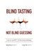 Blind Tasting, Not Blind Guessing: A step-by-step WSET SAT blind tasting methodology
