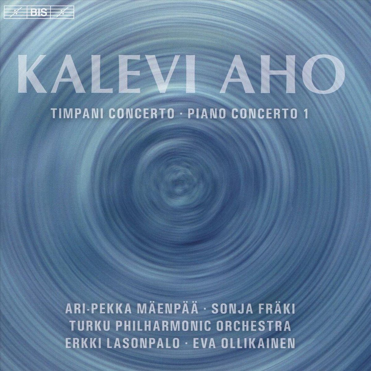 OUTHERE Kalevi Aho: Timpani Concerto / Piano Concerto No. 1