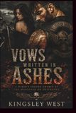 VOWS WRITTEN IN ASHES: A Biker's Second Chance at the Marriage He Destroyed
