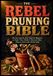The Libri GmbH The Rebel Pruning Bible