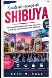 Guide Shibuya Travel Guide 2026-2027