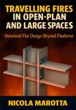 TRAVELLING FIRES IN OPEN-PLAN AND LARGE SPACES: Structural Fire Design Beyond Flashover