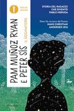 Il Mondadori Il sognatore. Storia del ragazzo che diventò Pablo Neruda