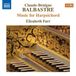 Outhere Naxos Elizabeth Farr - Balbastre: Pièces De Clavecin 1 (2 CD)
