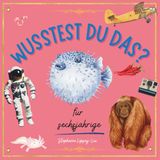 Wusstest du das?: für sechsjährige