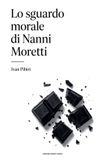 Lo Libri GmbH Lo sguardo morale di Nanni Moretti Paperback