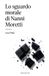 Lo Libri GmbH Lo sguardo morale di Nanni Moretti Paperback