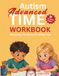 Autism Advanced Time Workbook: Advancing The Basics Of Telling Time
