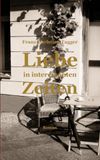 Liebe in interessanten Zeiten Paperback