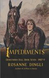 Impediments: Denisthorn Hall Impediments Paperback
