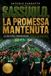 Sassuolo, la promessa mantenuta: La seconda promozione...non si scorda mai!