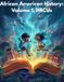 African American History: Volume 1, HBCUs