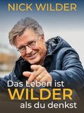 Das Big Sky Vision LLC Das Leben ist wilder, als du denkst Paperback