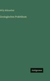Zoologisches Antigonos Verlag Zoologisches Praktikum Hardcover