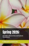 Spring Don Eddie's Mexican Diary and Facebook Pensamientos