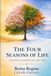 The Four Seasons of Life: A Journey to Your Best Self