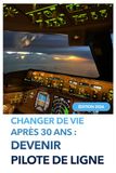Devenir Pilote de Ligne après 30 ans: Le guide complet de la reconversion dans l'aviation