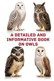 A Detailed and Informative Book on Owls