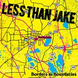 Sonic Rendezvous Less Than Jake - Borders & Boundaries (2 CD) (Reissue)