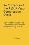 Performance Libri GmbH The Thermodynamics of Heat Pump Working Fluids- Performance of the R469A Vapor Compression Cycle Paperback