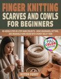 Finger Icecat Finger Knitting Scarves and Cowls for Beginners