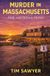 Murder Hank and Flo Route 1 Cozy Mystery- Murder in Massachusetts