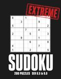 Extreme Sudoku: 200 Hardest Sudoku Puzzles for Adults, SER 8.5 to 9.0 Rated, Four Per Page, Answers in Back