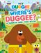 Hey Duggee : Où est Duggee ? : Un livre de recherche et trouve